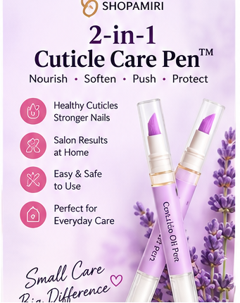 SHOPAMIRI 2-in-1 Cuticle Care Pen™ – Nail & Cuticle Care
